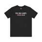 To Do List T-Shirt The Devil's Pickle