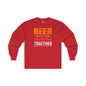 Beer Is Better When You Drink Together Long Sleeve Tee The Devil's Pickle