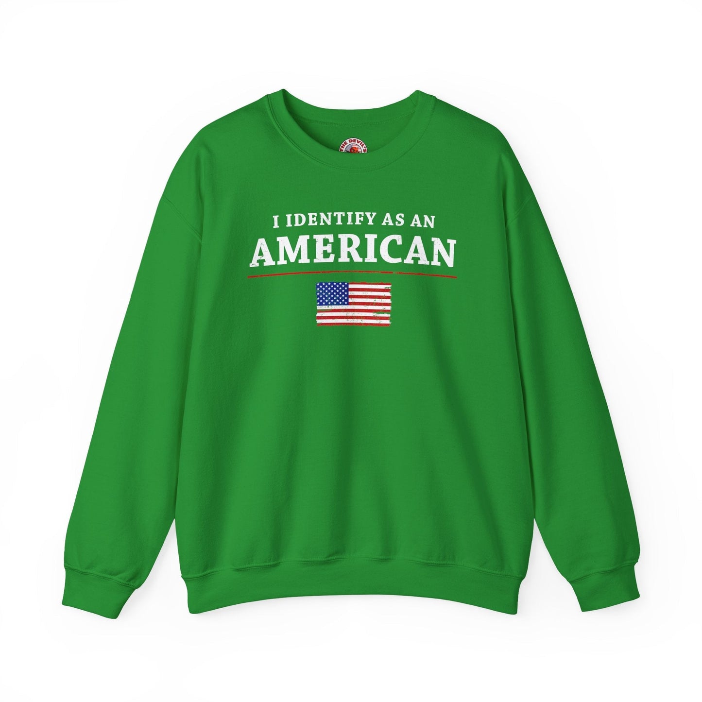 I Identify As An American Crewneck Sweatshirt The Devil's Pickle