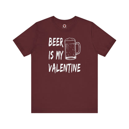 Beer Is My Valentine T-Shirt The Devil's Pickle