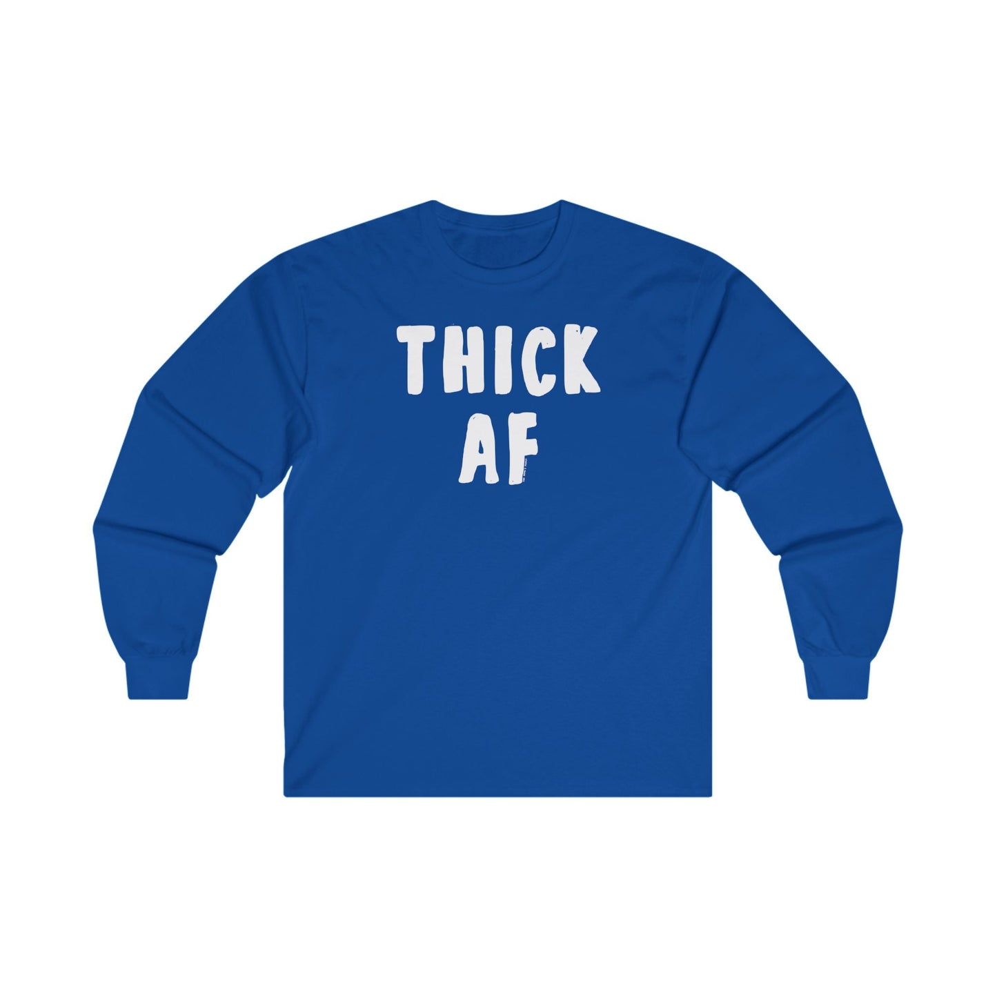 Thick AF Long Sleeve Tee The Devil's Pickle