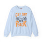 Get Off My Rack Crewneck Sweatshirt The Devil's Pickle
