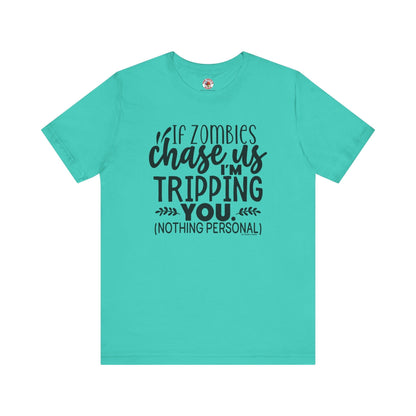 If Zombies Chase Us T-Shirt The Devil's Pickle