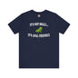 It's Not Small T-Shirt The Devil's Pickle