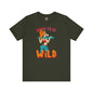 Born To Be Wild T-Shirt The Devil's Pickle