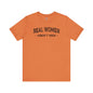 Real Women Aren't Men T-Shirt The Devil's Pickle