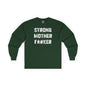 Strong Mother F*#ker Long Sleeve Tee The Devil's Pickle