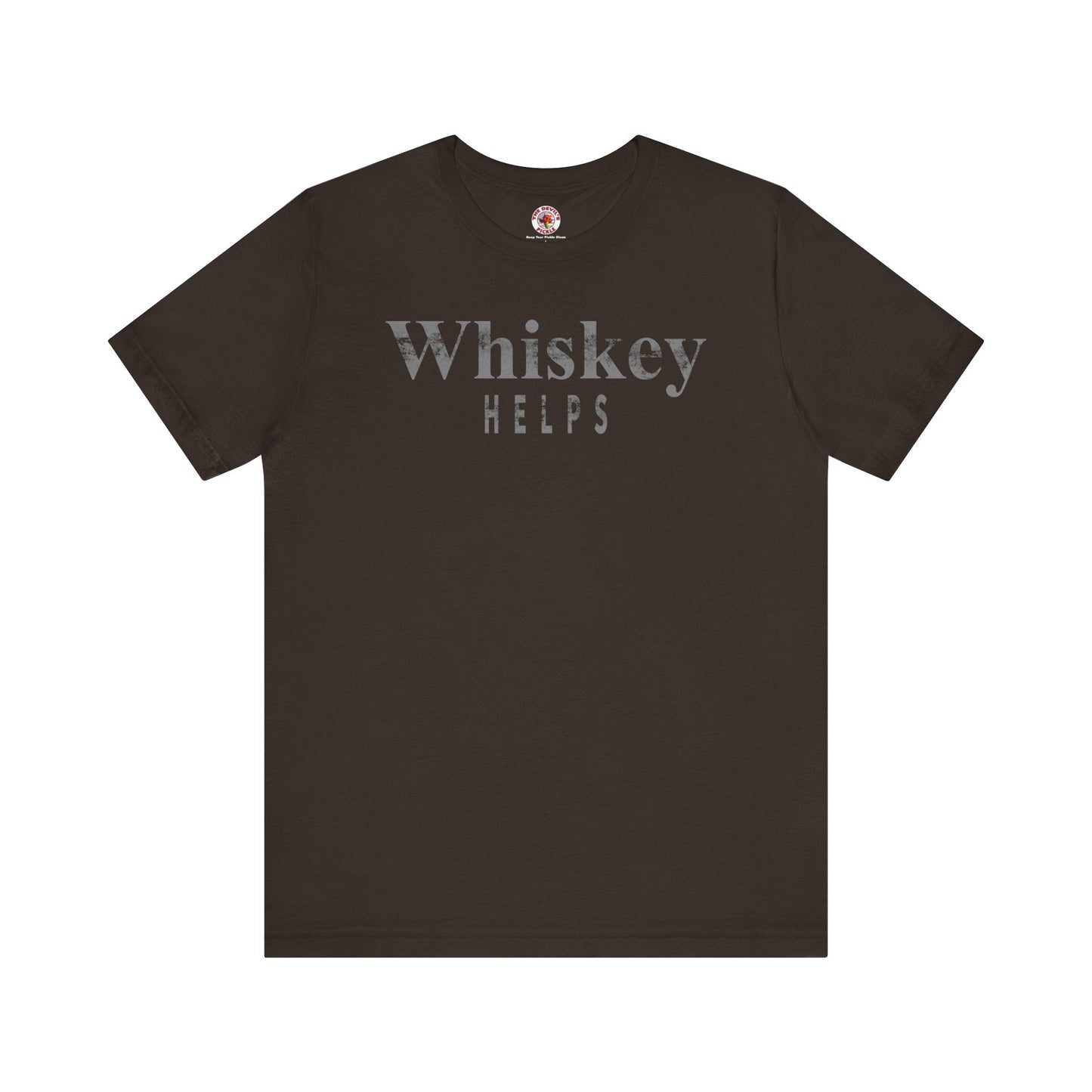 Whiskey Helps T-Shirt