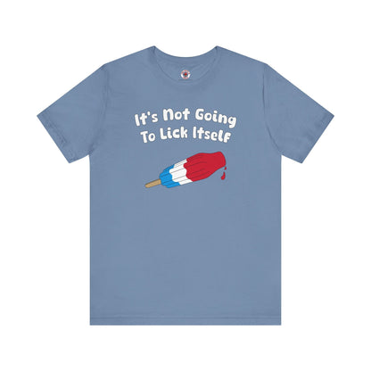 It's Not Going To Lick Itself T-Shirt The Devil's Pickle