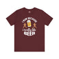 I Run Because I Really Like Beer T-Shirt The Devil's Pickle