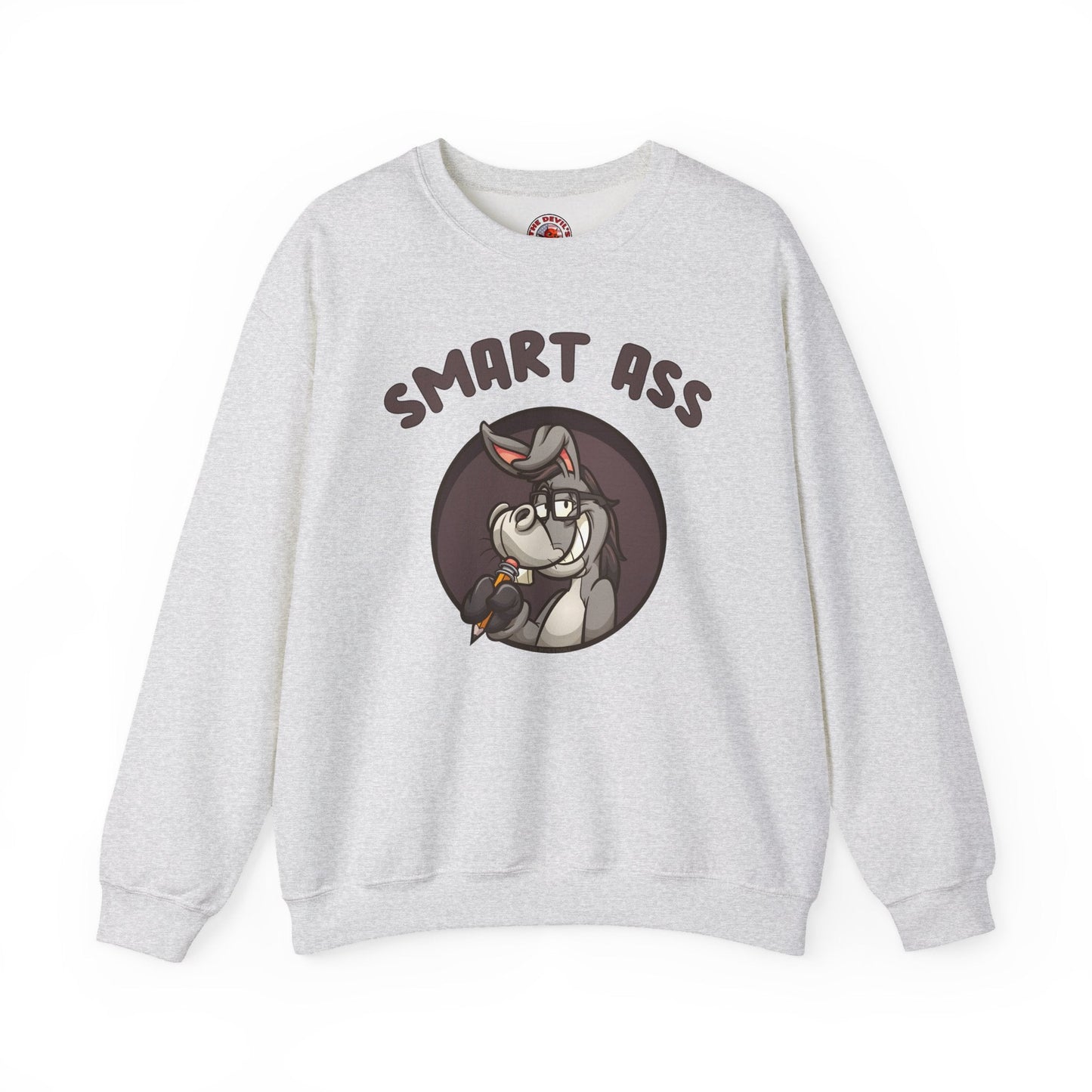Smart Ass Crewneck Sweatshirt The Devil's Pickle