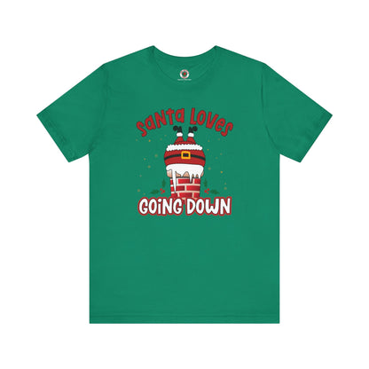 Santa Loves Going Down T-Shirt The Devil's Pickle