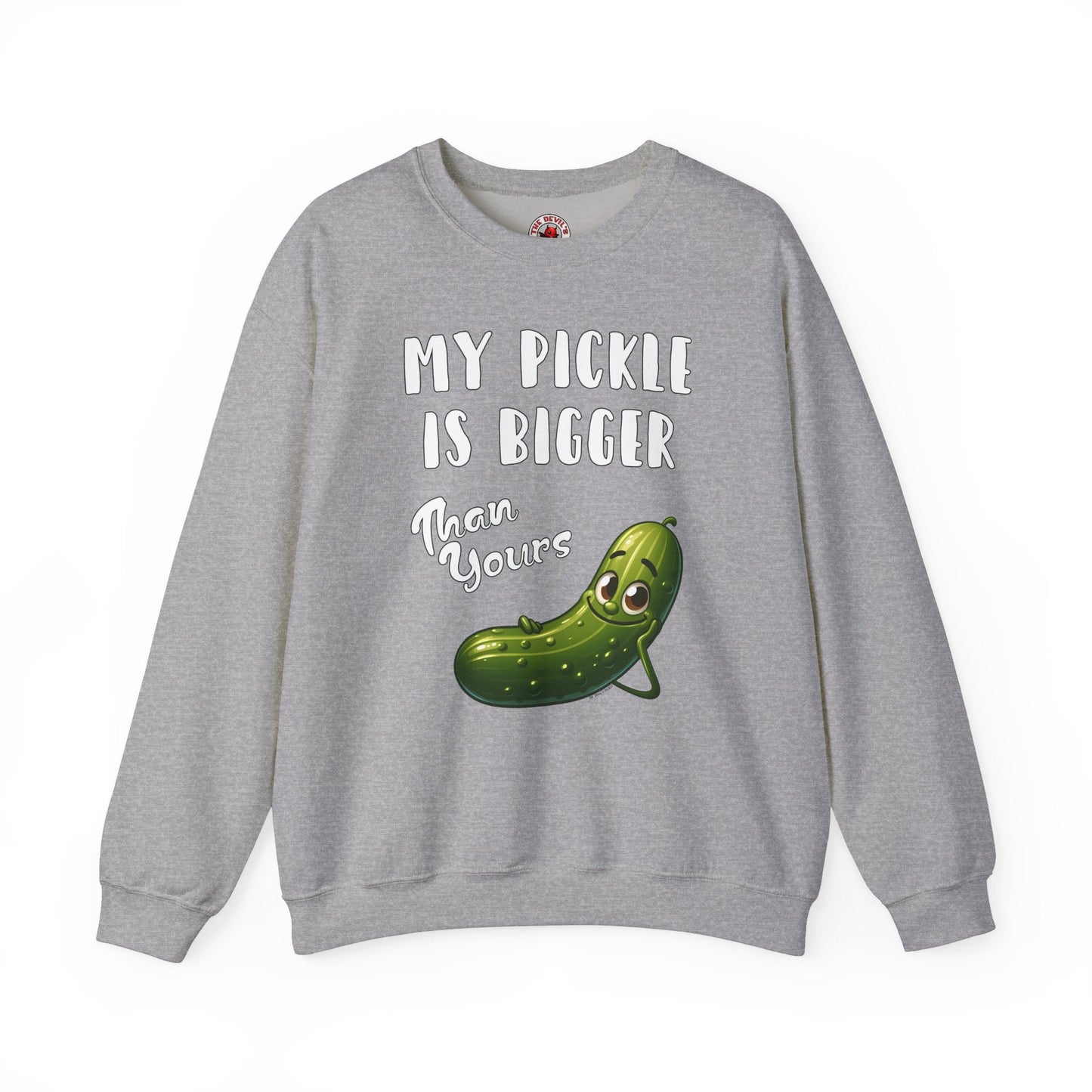 My Pickle Is Bigger Than Yours Crewneck Sweatshirt The Devil's Pickle