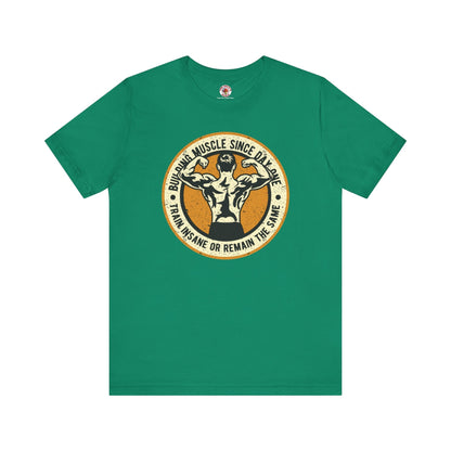 Building Muscle Since Day One T-Shirt The Devil's Pickle