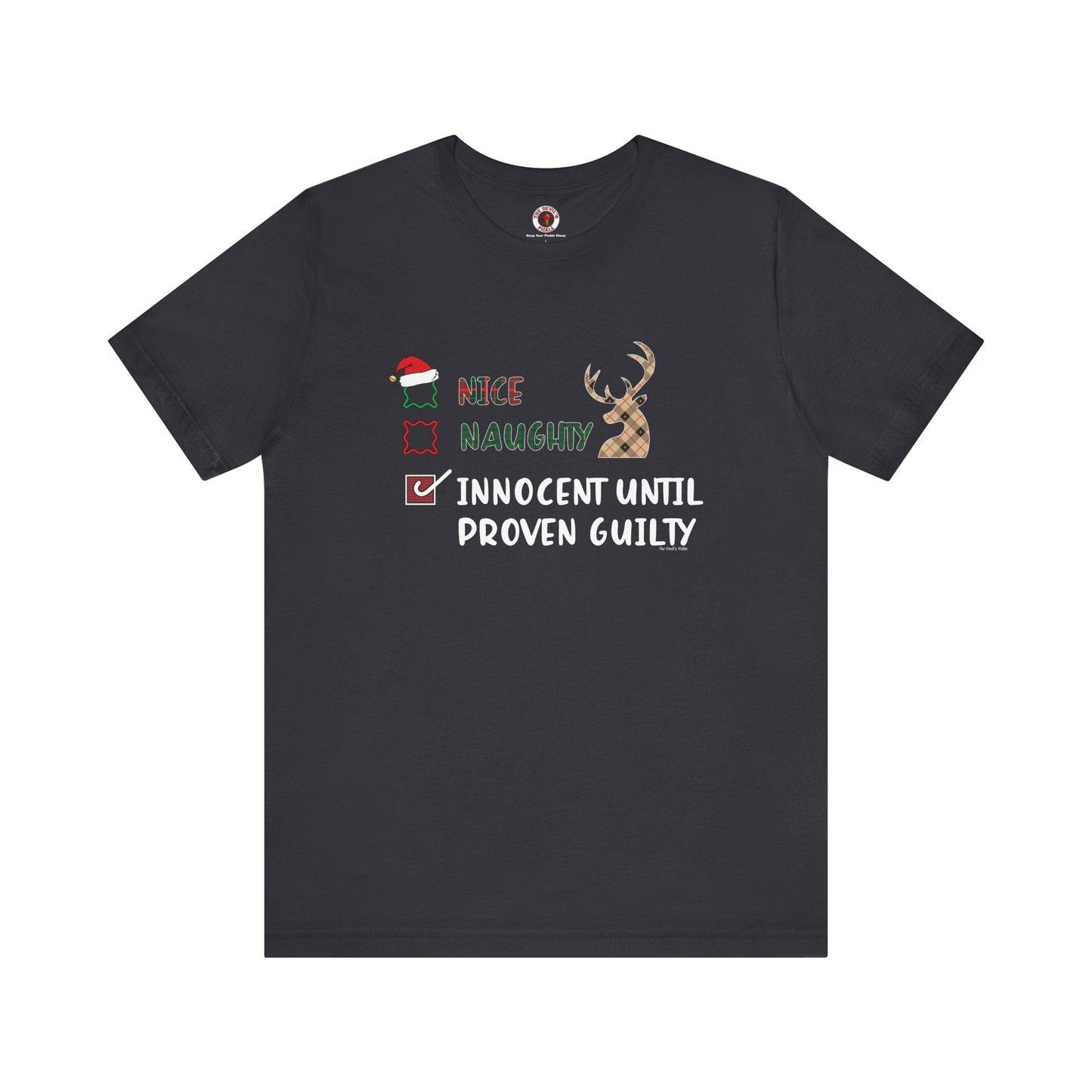 Innocent Until Proven Guilty T-Shirt The Devil's Pickle