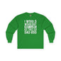 I Would Workout But I Like This Dad Bod Long Sleeve Tee The Devil's Pickle