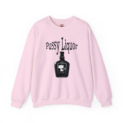 Pussy Liquor Crewneck Sweatshirt The Devil's Pickle