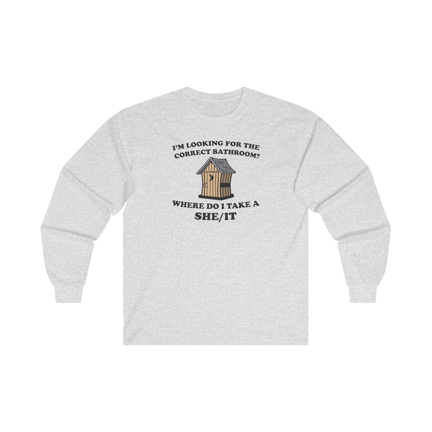 I'm Looking For The Correct Bathroom Long Sleeve Tee The Devil's Pickle