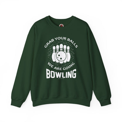 Grab Your Balls We Are Going Bowling Crewneck Sweatshirt The Devil's Pickle