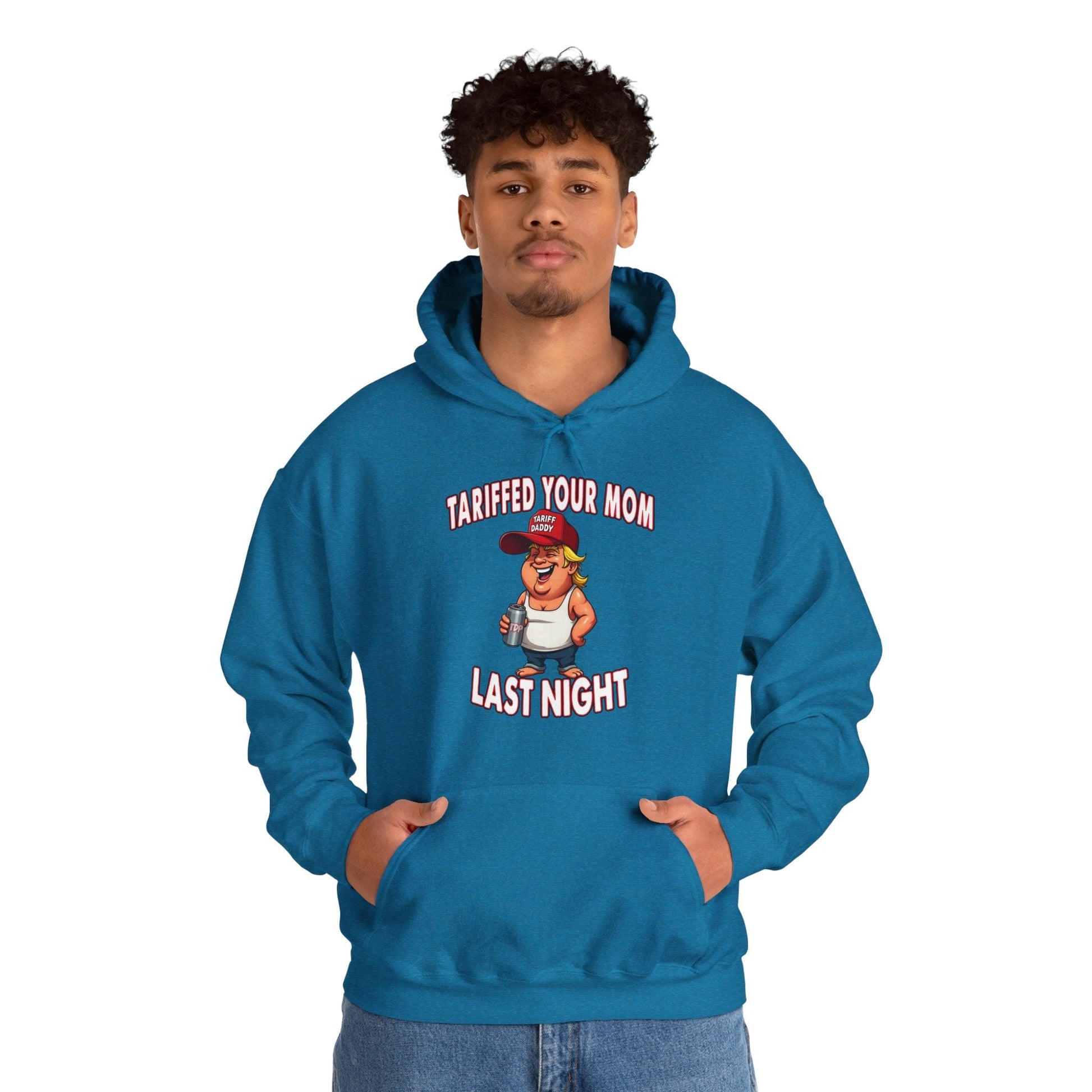 Tariffed Your Mom Last Night Hooded Sweatshirt The Devil's Pickle
