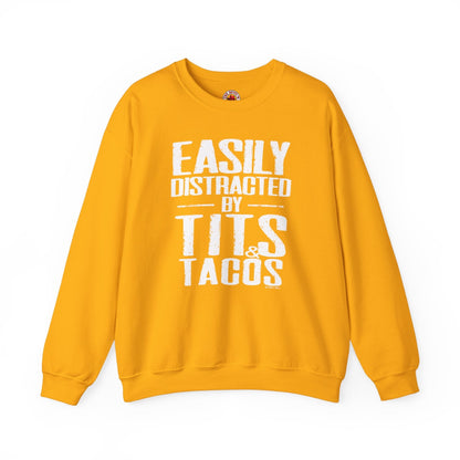 Easily Distracted By Tits and Tacos Crewneck Sweatshirt The Devil's Pickle