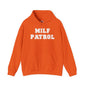 MILF Patrol Hooded Sweatshirt The Devil's Pickle