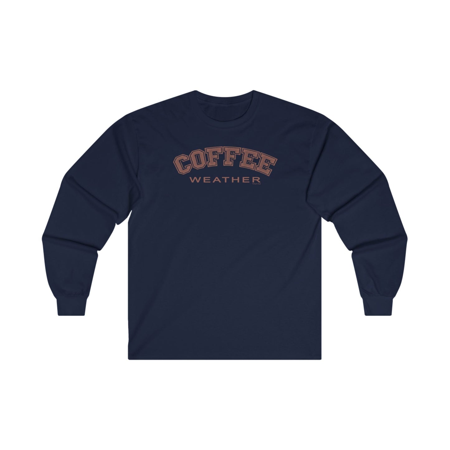 Coffee Weather Long Sleeve Tee The Devil's Pickle