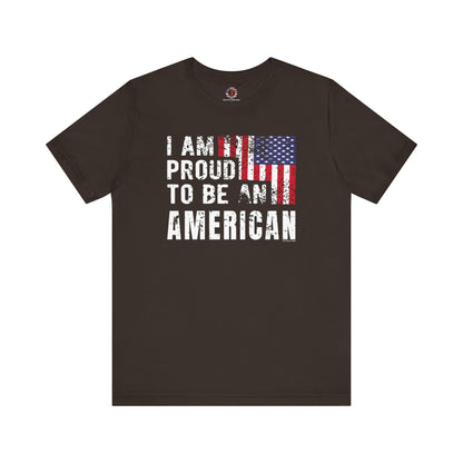 I Am Proud To Be An American T-Shirt The Devil's Pickle