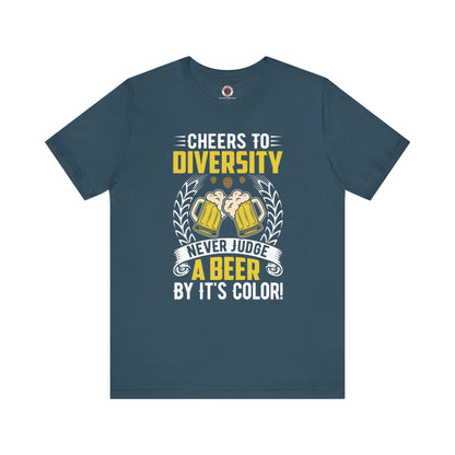 Cheers to Diversity T-Shirt The Devil's Pickle