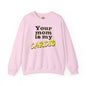 Your Mom is My Cardio Crewneck Sweatshirt The Devil's Pickle