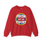Fresh Out Of Fucks Crewneck Sweatshirt The Devil's Pickle