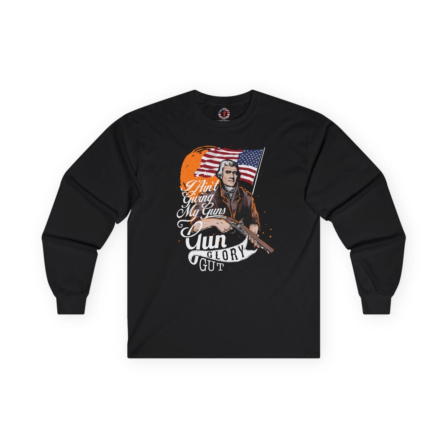 I Ain't Giving My Guns Long Sleeve Tee The Devil's Pickle