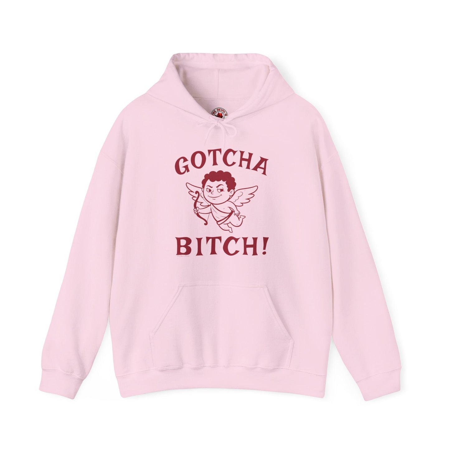Gotcha Bitch Hooded Sweatshirt The Devil's Pickle