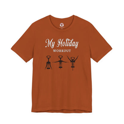 My Holiday Workout T-Shirt The Devil's Pickle