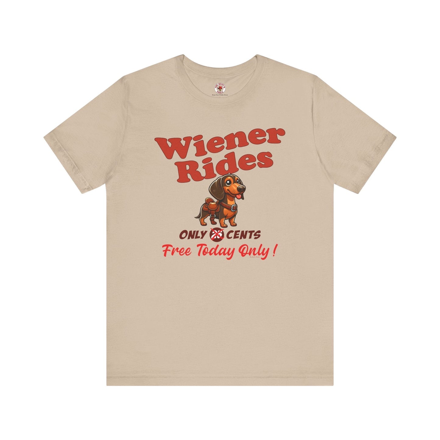 Free Wiener Rides T-Shirt The Devil's Pickle