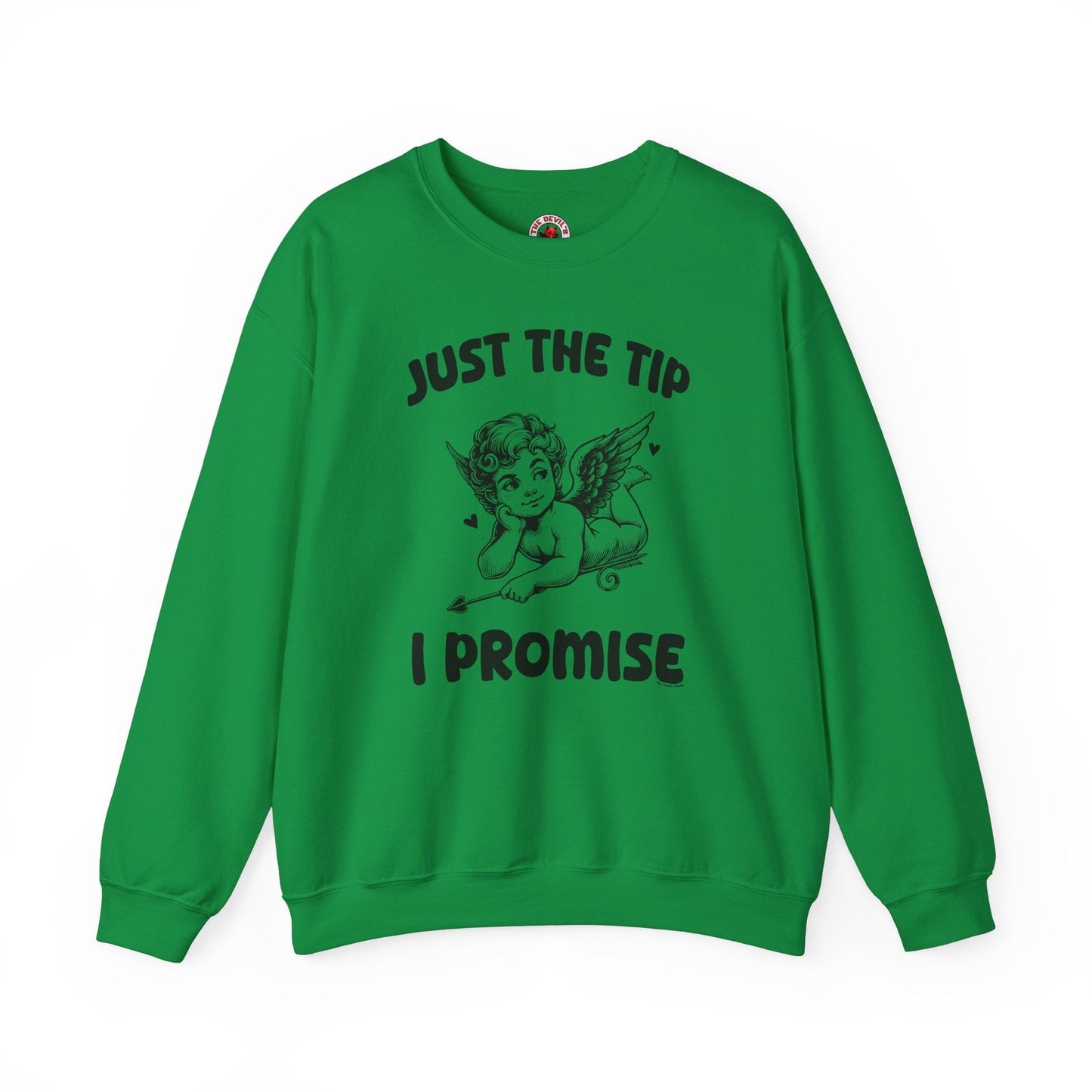 Just The Tip I Promise V-Day Crewneck Sweatshirt The Devil's Pickle