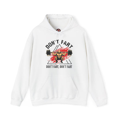 Don't Fart Hooded Sweatshirt The Devil's Pickle