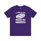 It's Been So Long I Think I'm Beginning To Regain My Virginity T-Shirt The Devil's Pickle