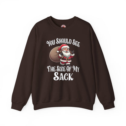 You Should See The Size Of My Sack Crewneck Sweatshirt The Devil's Pickle