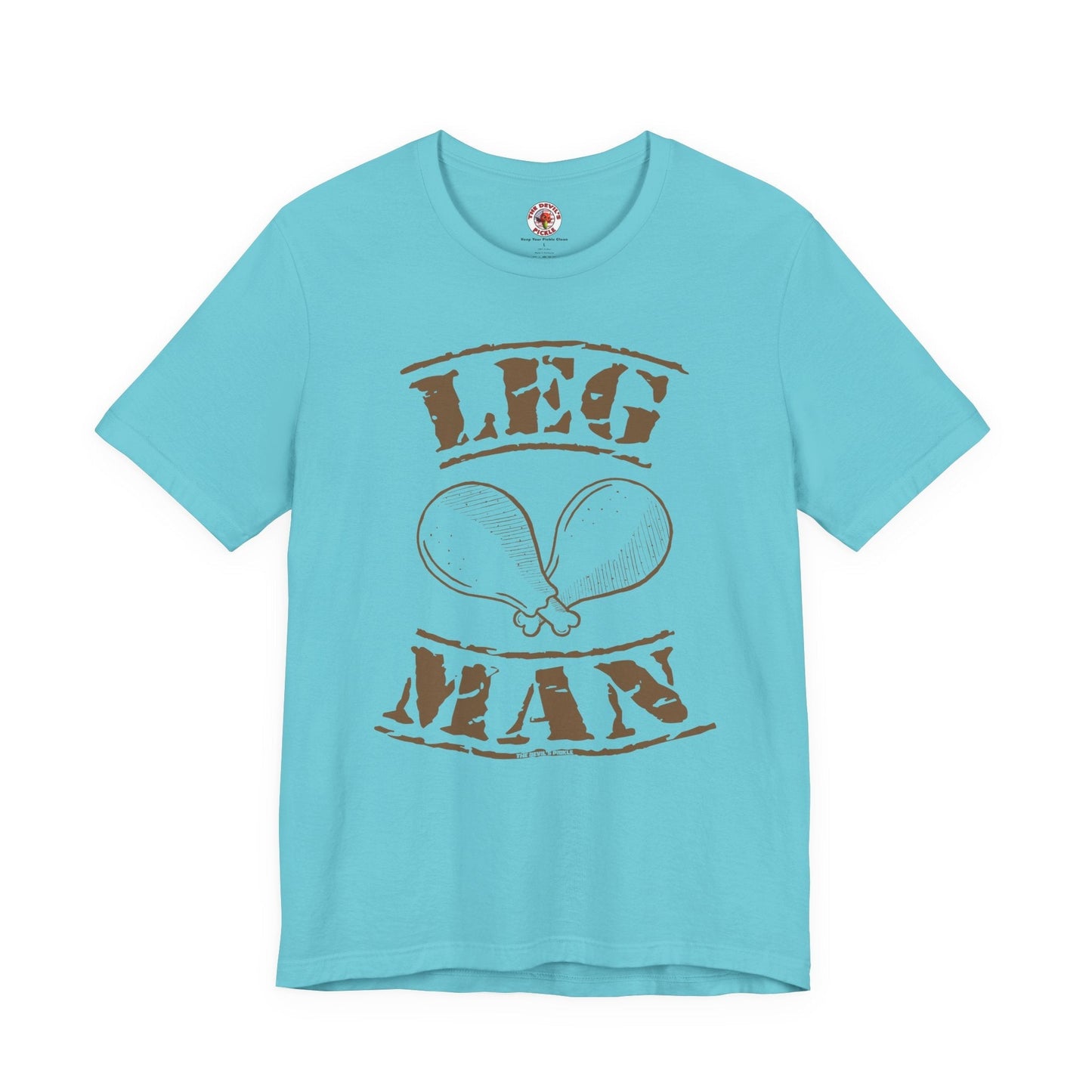 Leg Man T-Shirt The Devil's Pickle