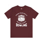 Grab Your Balls We Are Going Bowling T-Shirt The Devil's Pickle