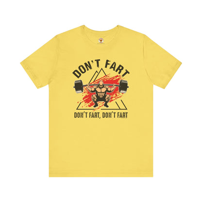 Don't Fart T-Shirt The Devil's Pickle