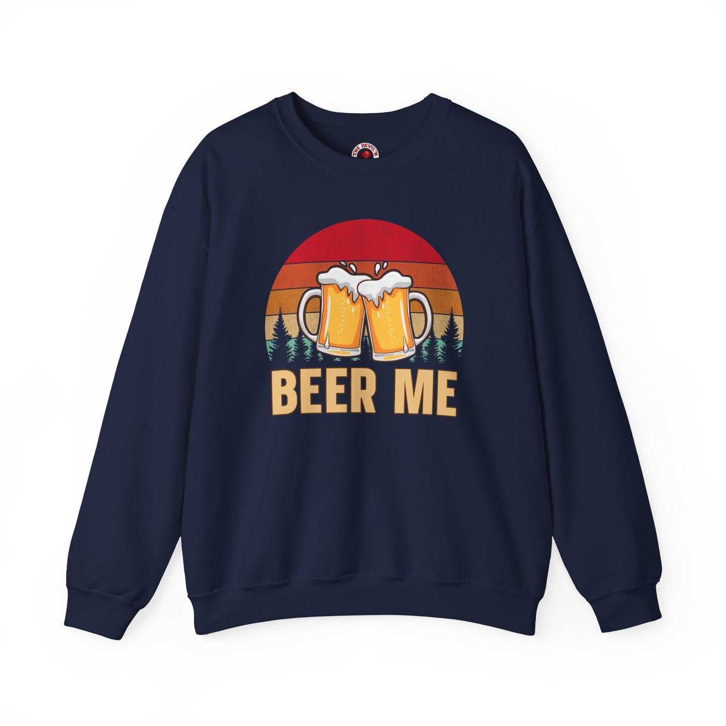 Beer Me Crewneck Sweatshirt The Devil's Pickle