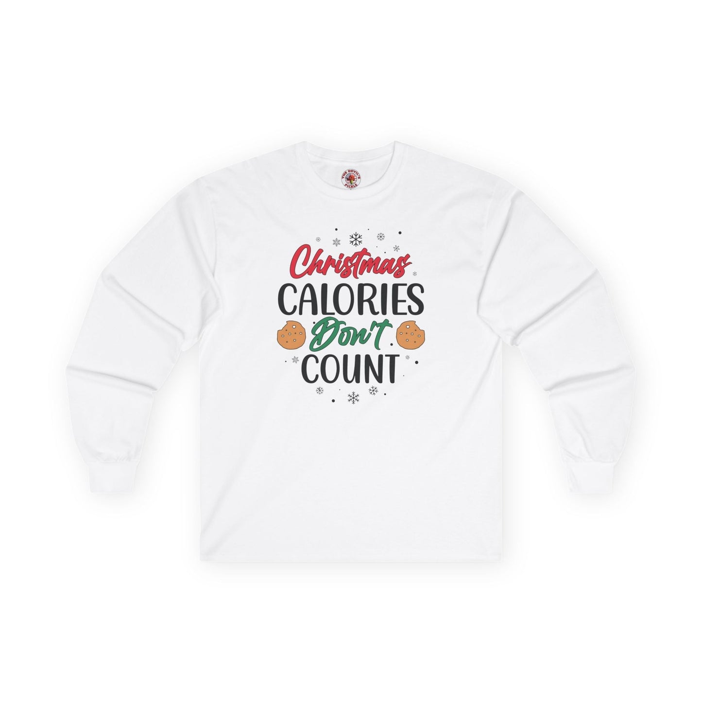 Christmas Calories Don't Count Long Sleeve Tee The Devil's Pickle