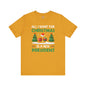 All I Want For Christmas Is A New President T-Shirt The Devil's Pickle