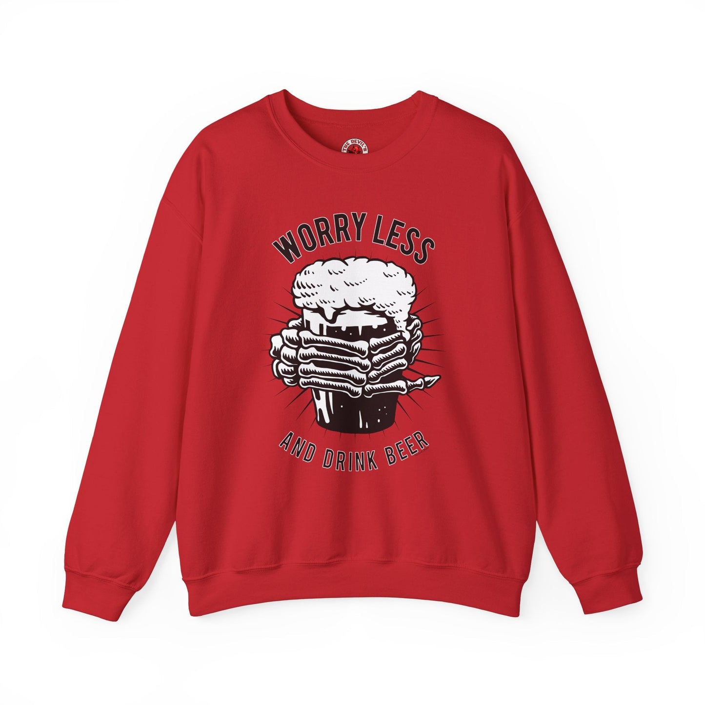 Worry Less and Drink Beer Crewneck Sweatshirt The Devil's Pickle