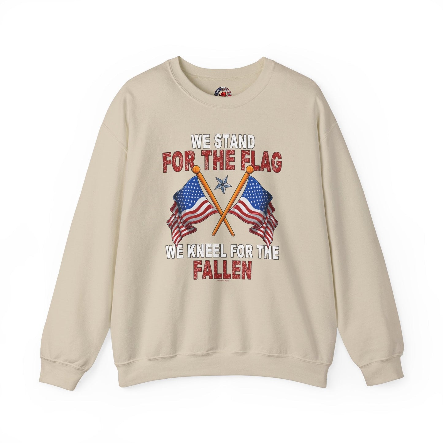 We Stand For The Flag Crewneck Sweatshirt The Devil's Pickle