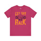 Get Off My Rack T-Shirt The Devil's Pickle