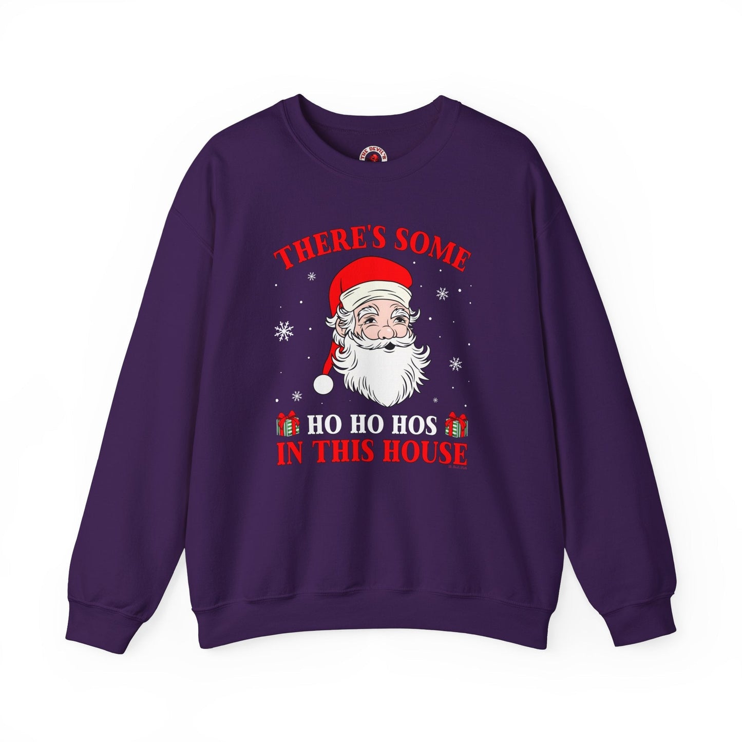 There's Some Ho Ho Ho's In This House Crewneck Sweatshirt The Devil's Pickle