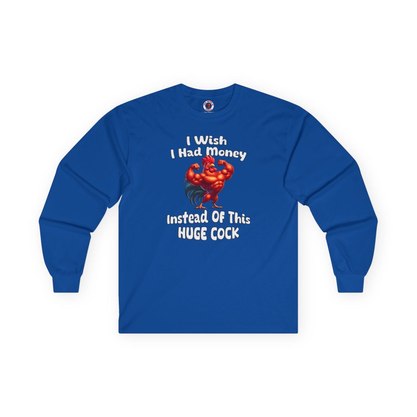 I Wish I had Money Long Sleeve Tee The Devil's Pickle